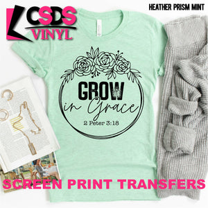 Screen Print Transfer - Grow in Grace - Black