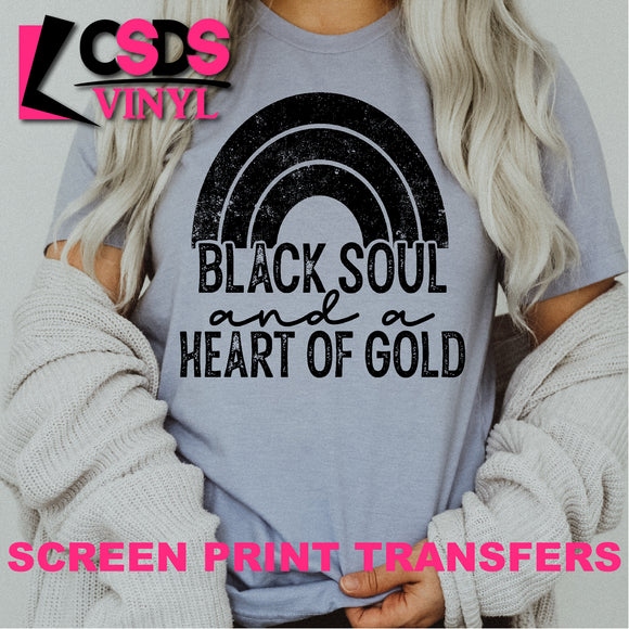 Screen Print Transfer - Black Soul and a Heart of Gold - Black