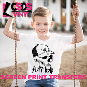 Screen Print Transfer - Stay Rad YOUTH - Black