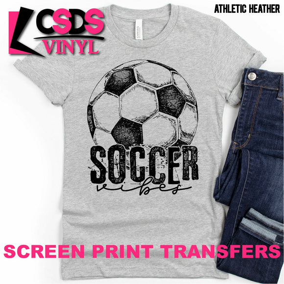 Screen Print Transfer - Soccer Vibes - Black