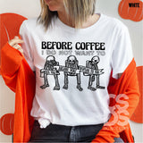 Screen Print Transfer - Before Coffee Skeletons - Black
