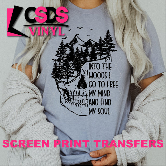 Screen Print Transfer - Into the Woods I Go - Black