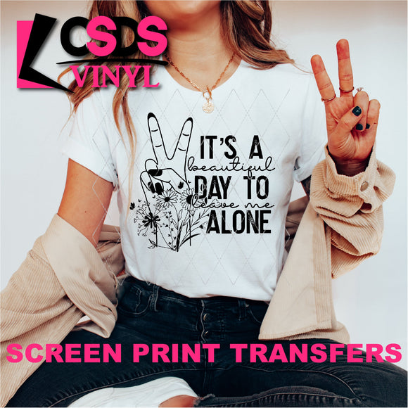 Screen Print Transfer - It's a Beautiful Day - Black