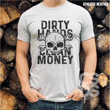 Screen Print Transfer - Dirty Hands Clean Money - Black