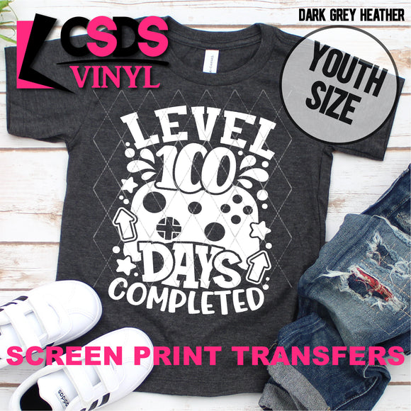 Screen Print Transfer - Level 100 Days Complete YOUTH - White