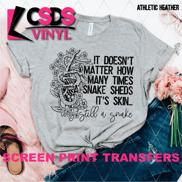 Screen Print Transfer - It's Still a Snake - Black