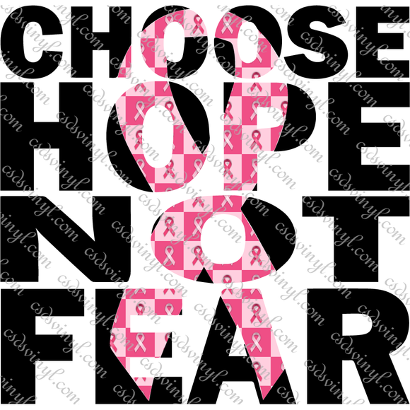 SVG0069 - Choose Hope Not Fear - SVG Cut File