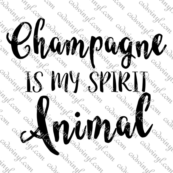 SVG0104 - Champagne is My Spirit Animal - SVG Cut File