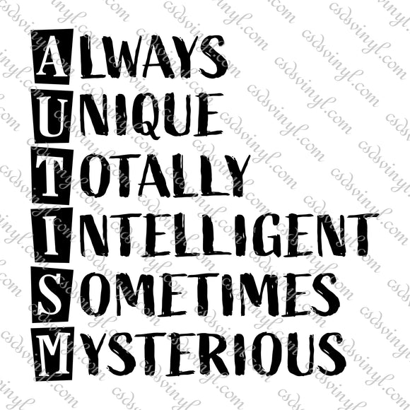 SVG0110 - Autism Always Unique Totally Intelligent Sometimes Mysterious - SVG Cut File
