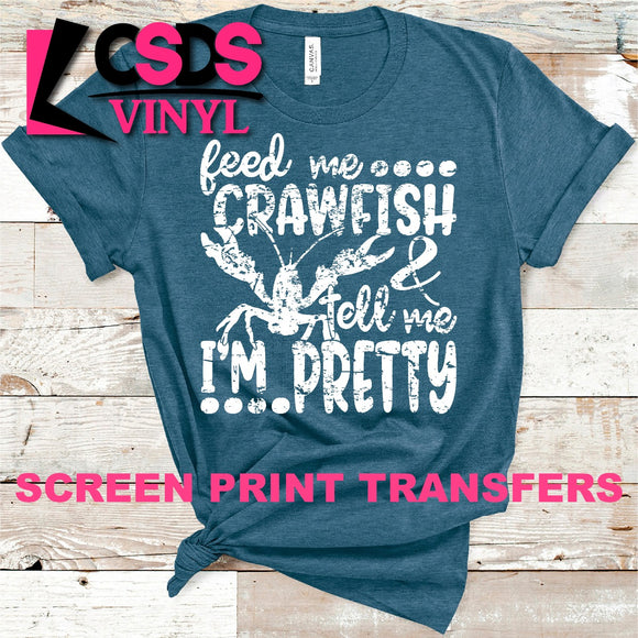 Screen Print Transfer - Feed Me Crawfish - White