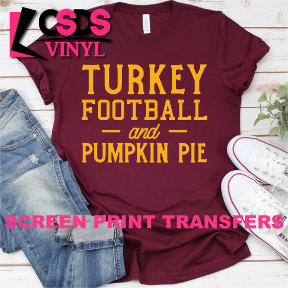 Screen Print Transfer - Turkey Football and Pumpkin Pie - Gold